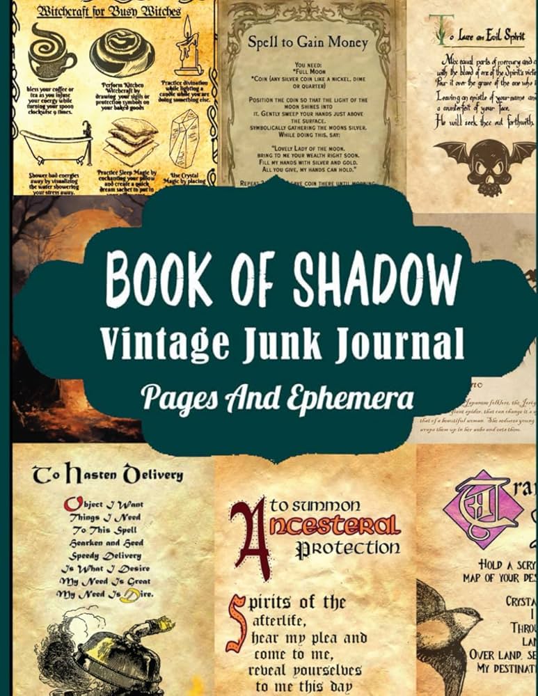 Book Of Shadow Vintage Junk Journal Pages & Ephemera: Grimoire & Witchcraft Themed Spell Pages and Ephemera Collection for Scrapbooking, Decoupage, Collage and Many Other Paper Crafts: Publishing, Prinster: 9798826556474: Amazon.com: Books