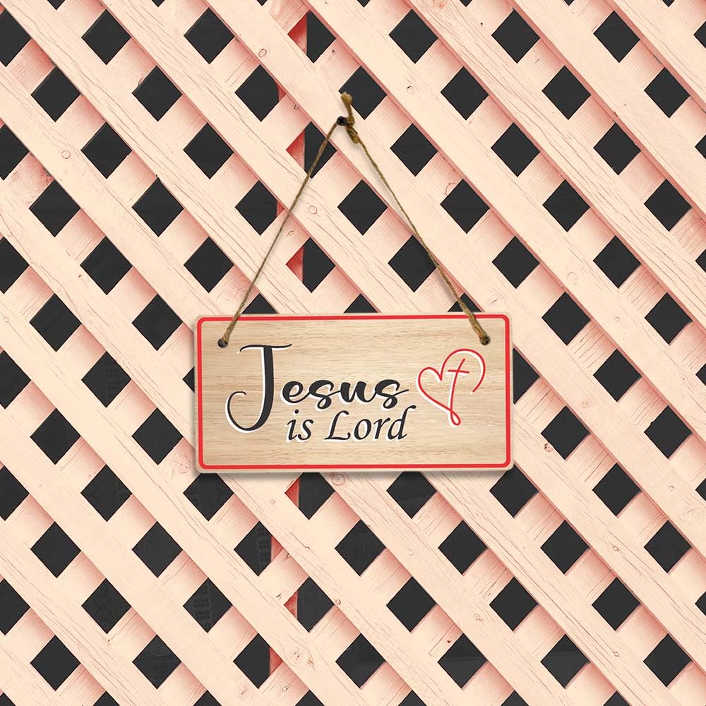 Jesus Christ Is Lord Sign