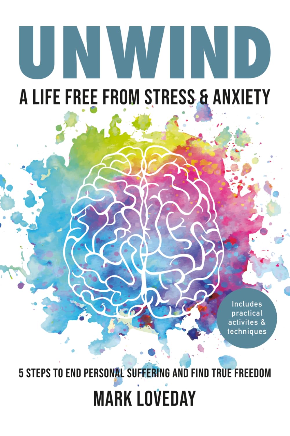 Unwind: A life free from stress and anxiety