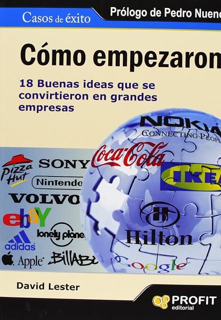 Portada de Como Empezaron: 18 Buenas Ideas Que Se Convirtieron en Grandes Em Pres
