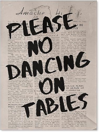 ZERFVTG Arte de pared de periódico retro, divertido póster en blanco y negro con texto en inglés "Please No Dancing on Tables", impresiones en