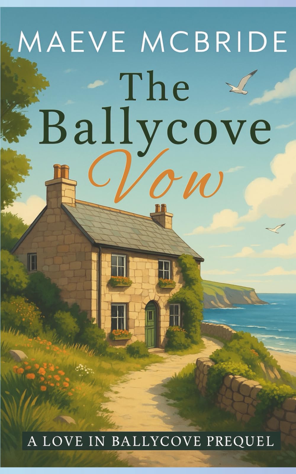 The Ballycove Vow: A Clean, Small-Town Irish Romance (Love in Ballycove)