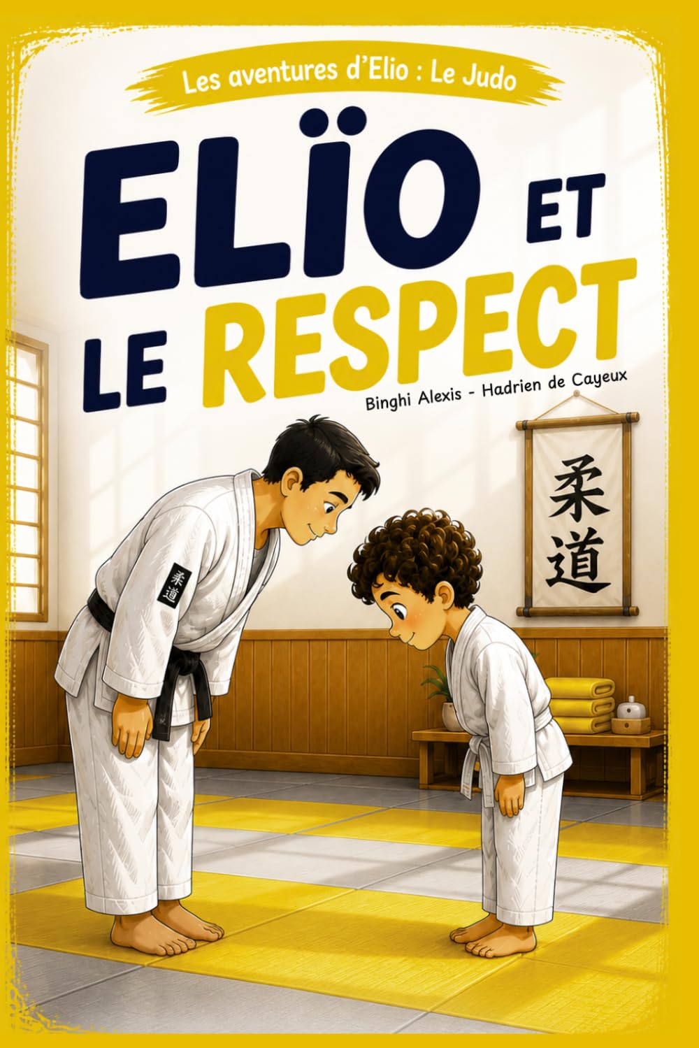 Elïo et le respect (Les aventures d'Elïo : Elïo au Judo)