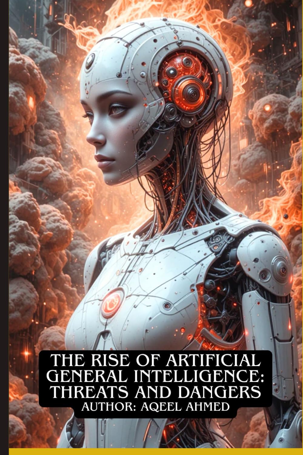 The Rise of Artificial General Intelligence: Threats and Dangers
