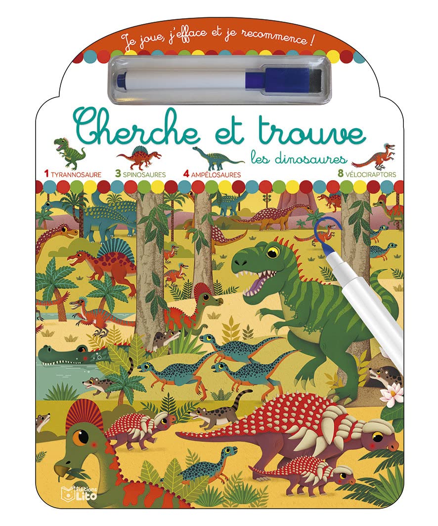 CHERCHE TROUVE LES DINOSAURES: Avec un feutre effaçable