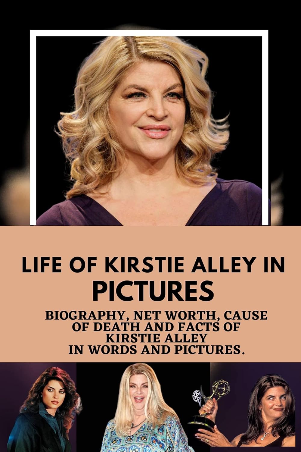 Amazon.com: LIFE OF KIRSTIE ALLEY IN PICTURES : Biography, Net worth ...