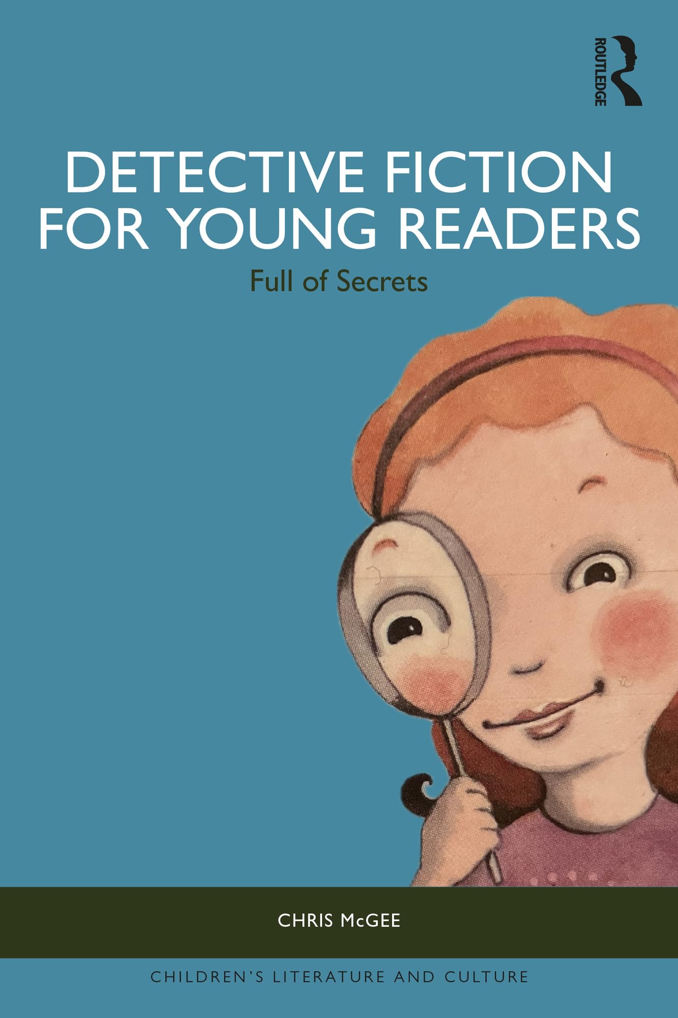 Detective Fiction for Young Readers: Full of Secrets (Children's Literature and Culture)