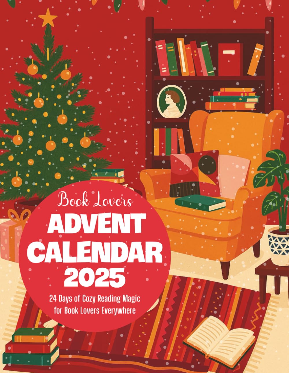 Book Lovers Advent Calendar 2025: 24 Days of Cozy Reading Magic for Book Lovers Everywhere