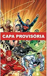 Grandes Heróis dc: os Novos 52 Vol. 3 - Liga da Justiça: Origem