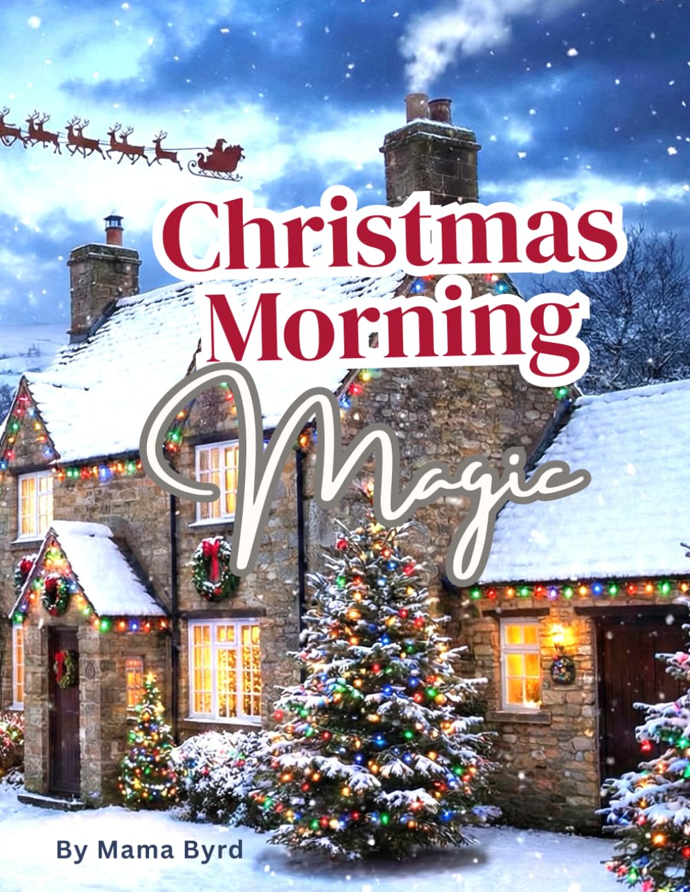 Christmas Morning Magic