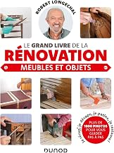 Le grand livre de la rénovation-Meubles et objets