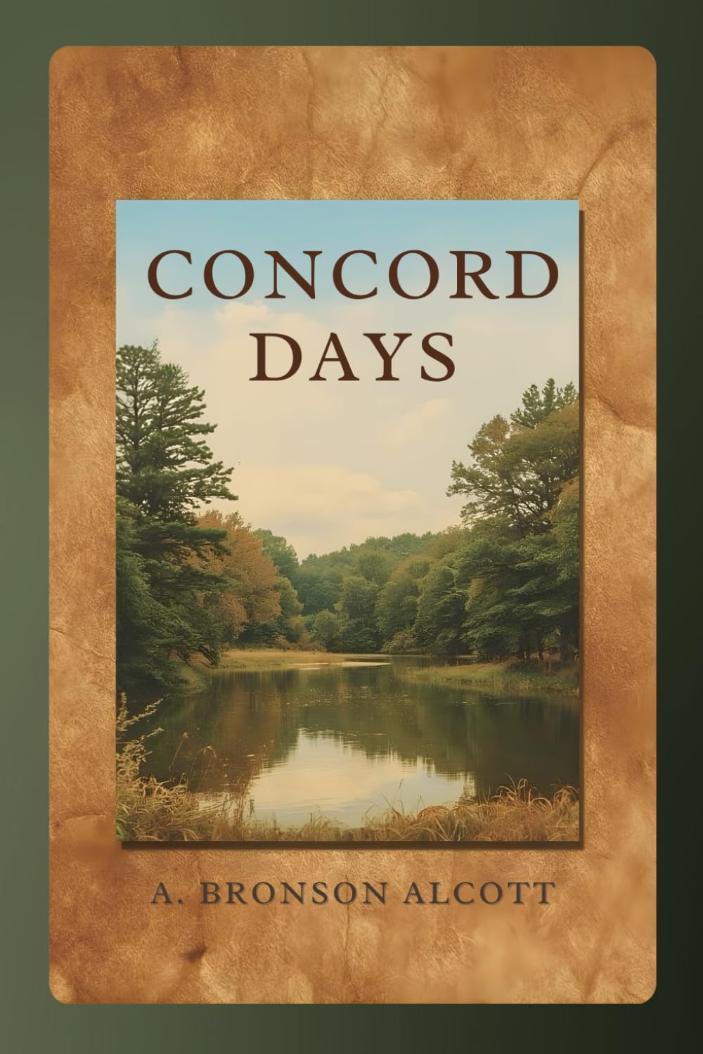 Concord Days: A Reflective Portrait of Thought, Friendship, and Life in Transcendentalist New England