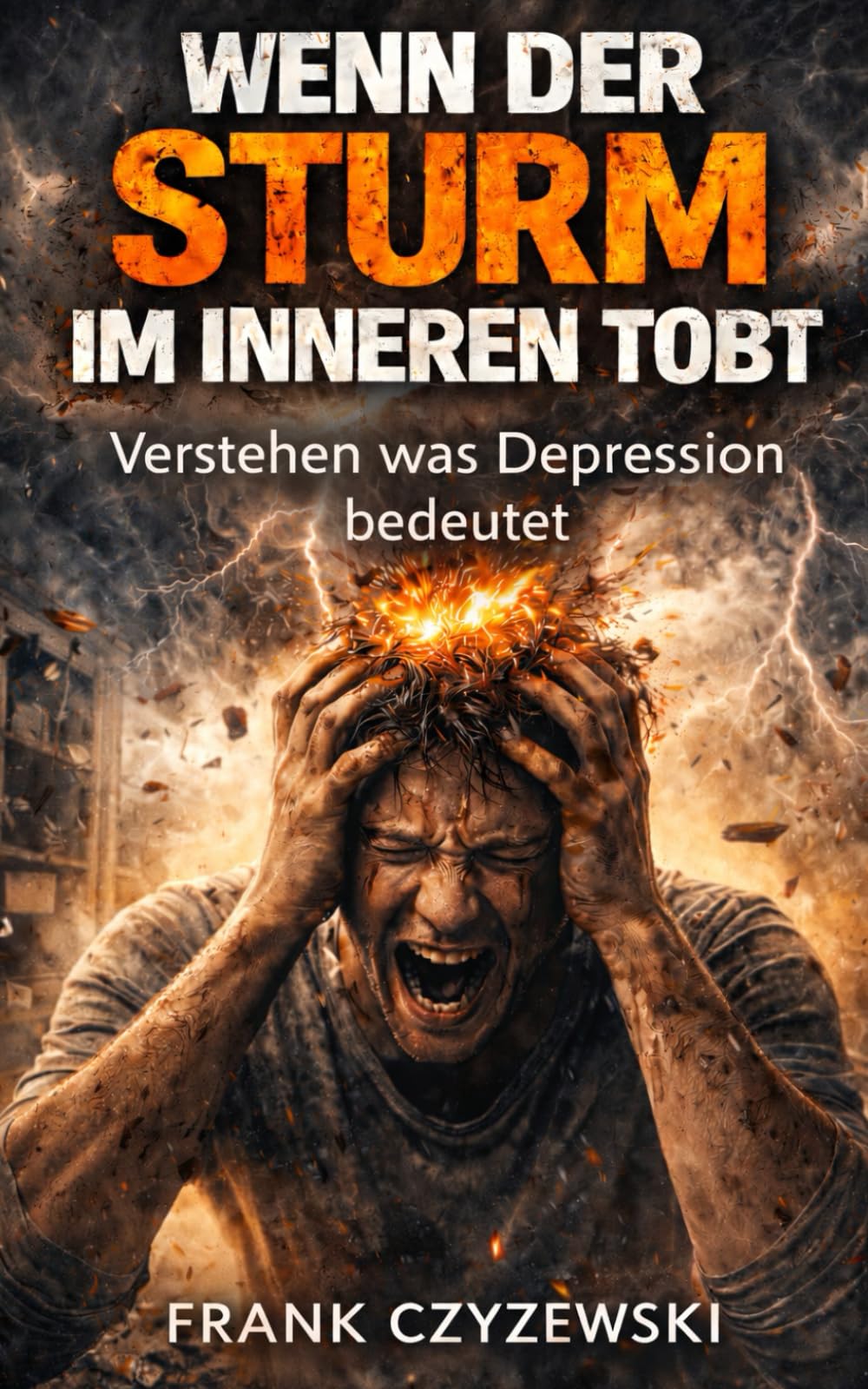 Wenn der Sturm im inneren Tobt Verstehen was Depressionen bedeuten: Ein leises Buch über Depression, Angst und das Recht, nicht perfekt zu sein