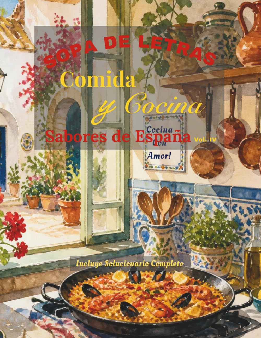 Sopa de Letras – Comida y Cocina Sabores de España Vol. IV (Sopa de Letras/Spanish word Search)