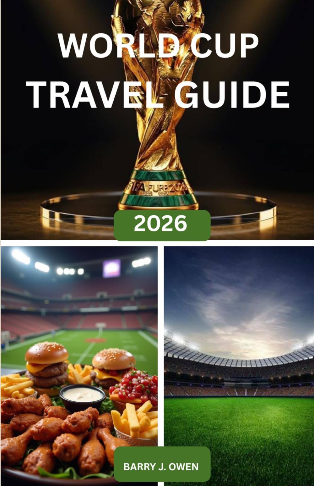 WORLD CUP TRAVEL GUIDE 2026