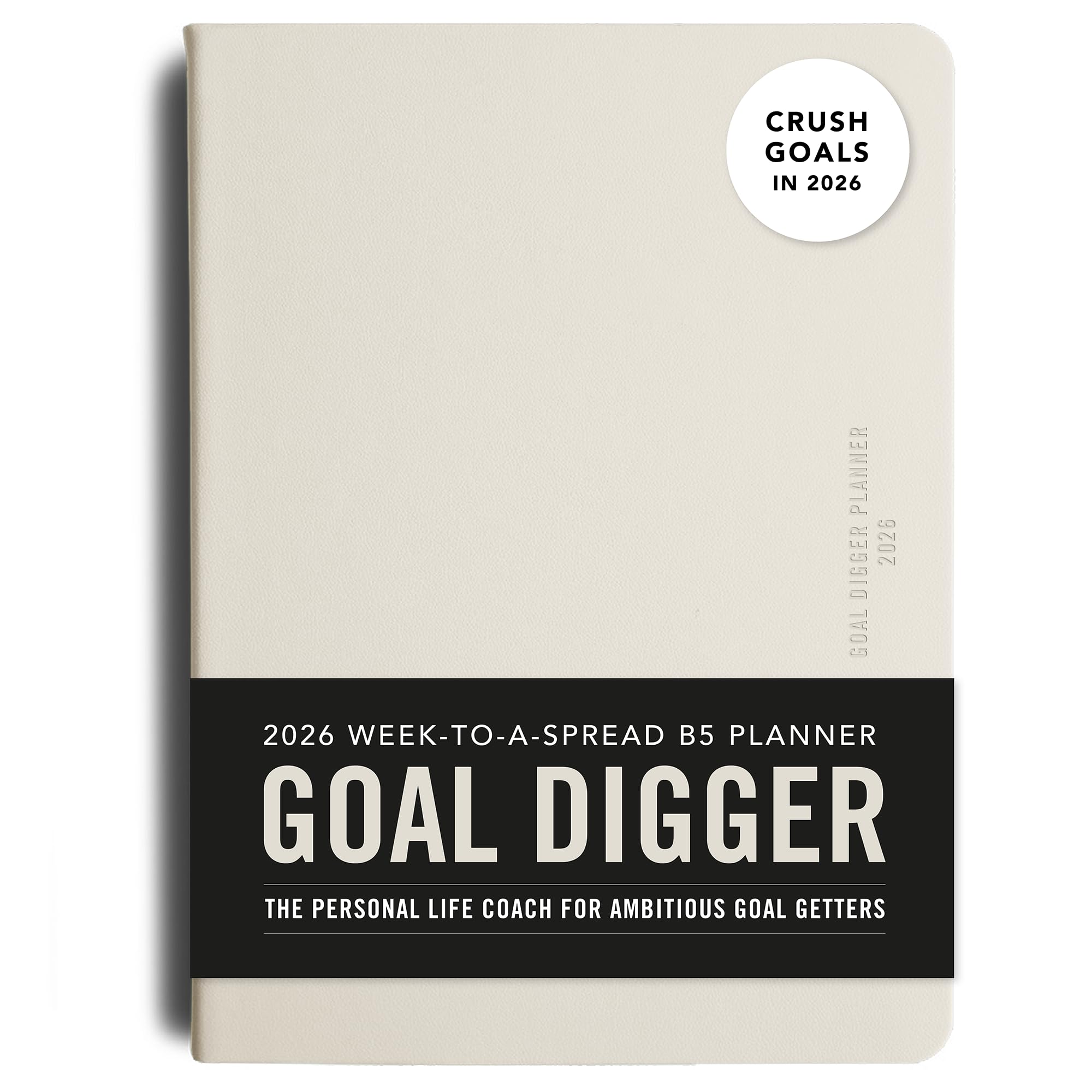 MOXON MiGoals 2026 Goal Digger Diary – B5 Weekly Planner for Goals, Habits, Productivity and Wellness – Undated Layout with Monthly Reviews – Classic (Vanilla Bean)