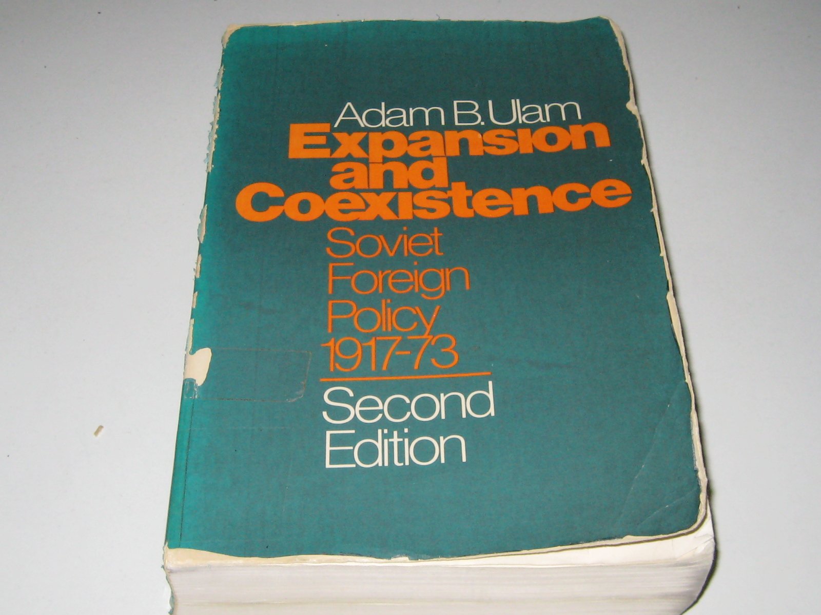 Buy Ulam Expansion & Coexistence 2e: Soviet Foreign Policy, 1917-73 — BookShops.in