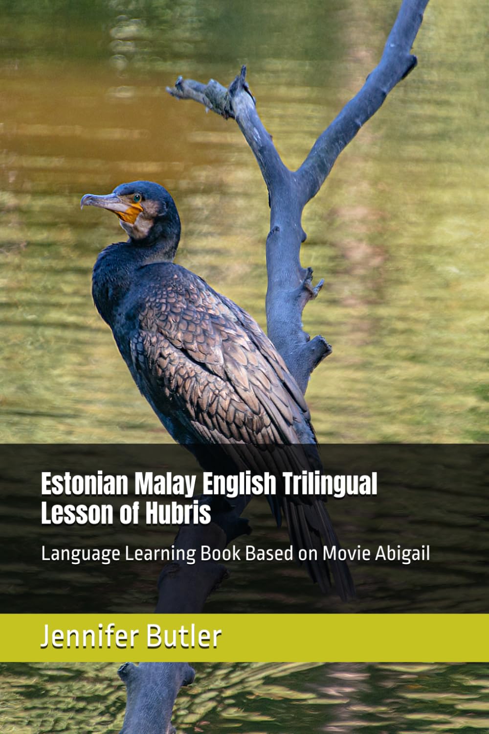 Estonian Malay English Trilingual Lesson of Hubris: Language Learning Book Based on Movie Abigail