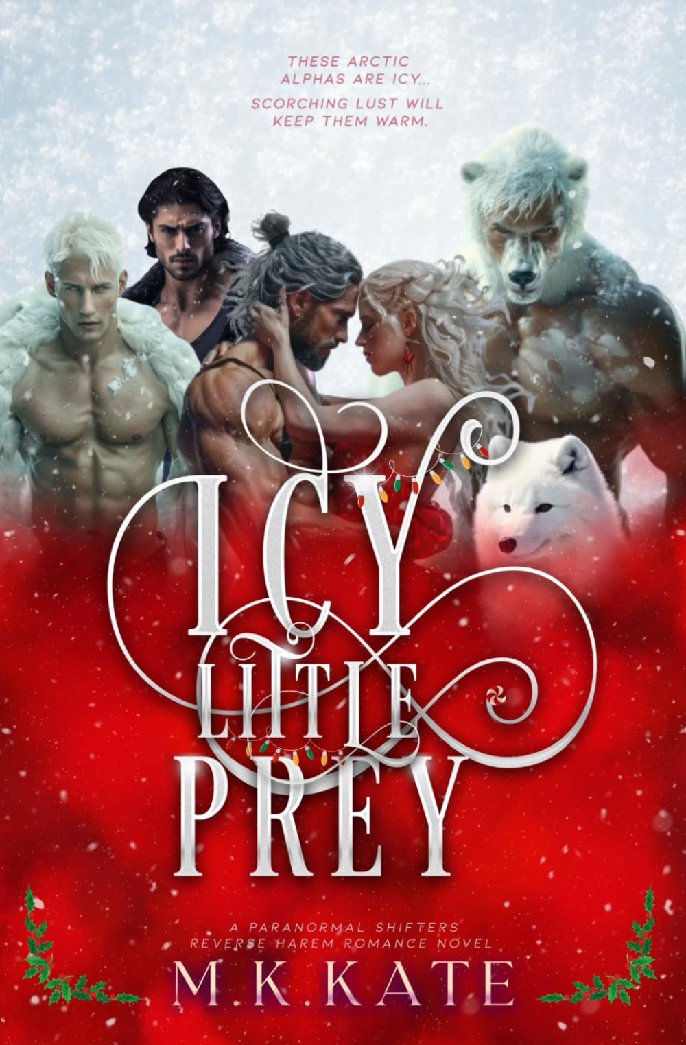 Icy Little Prey: A Spicy Holiday Reverse Harem Winter Shifters Paranormal Romance Novel (Prey & Predator)