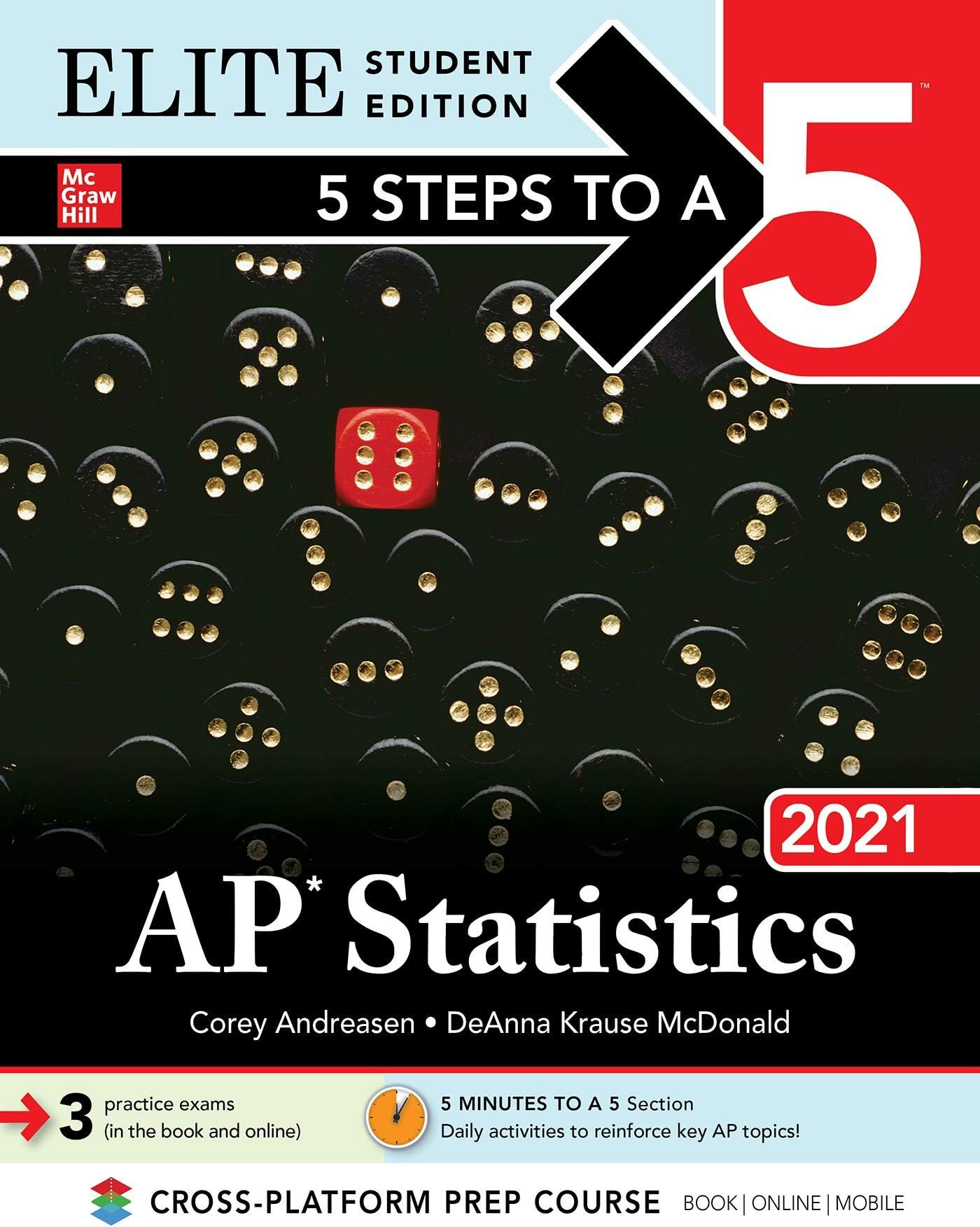 5 Steps to a 5: AP Statistics 2021 Elite Student Edition (TEST PREP)