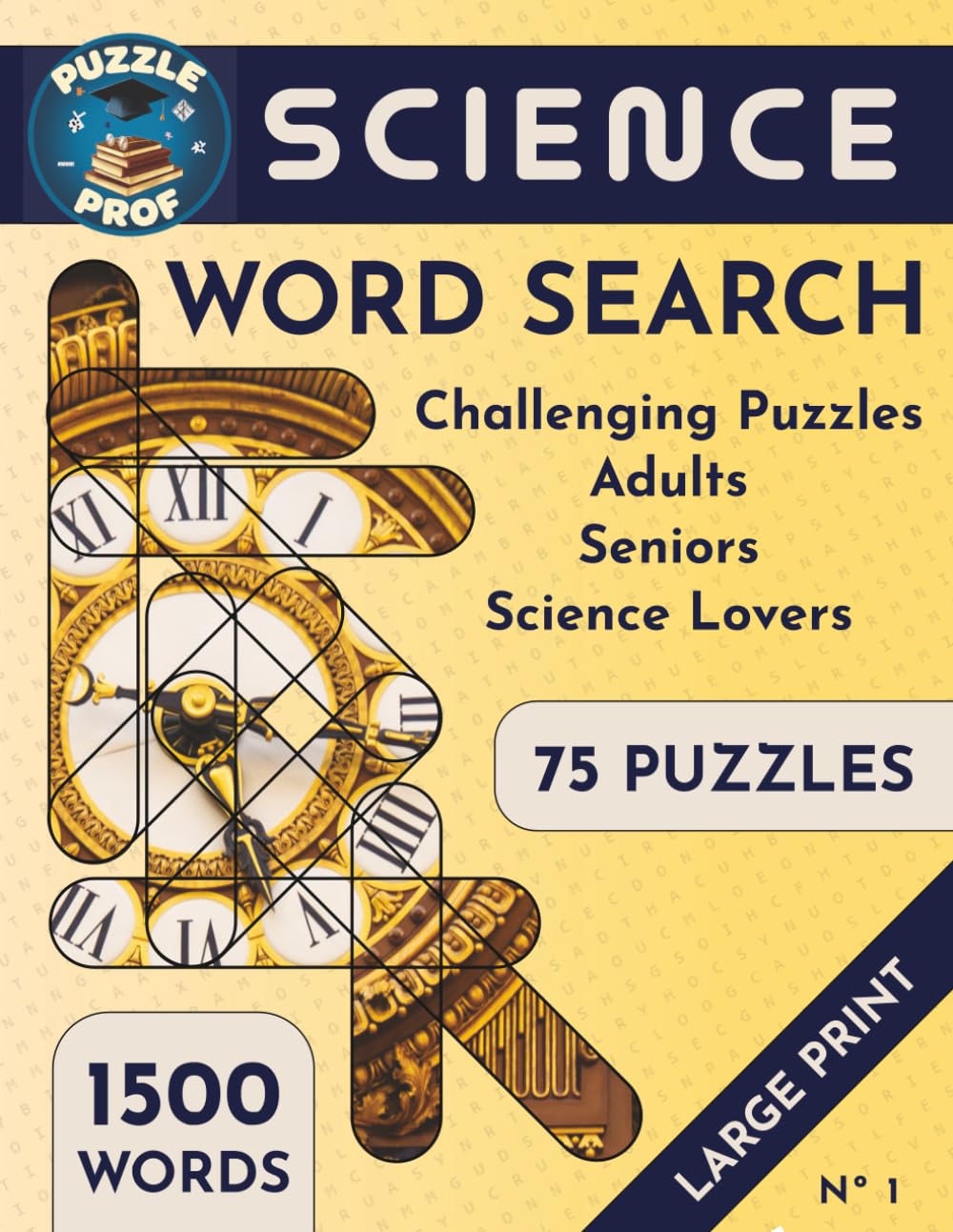 Puzzle Prof’s Science Word Search Puzzle Book for Adults and Seniors: A Collection of Challenging Large Print Word Search Puzzles with a Science Theme (Puzzle Prof Word Search Collection)