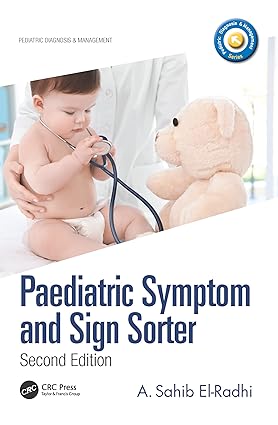 PAEDIATRIC SYMPTOM AND SIGN SORTER 2ED (HB 2019)