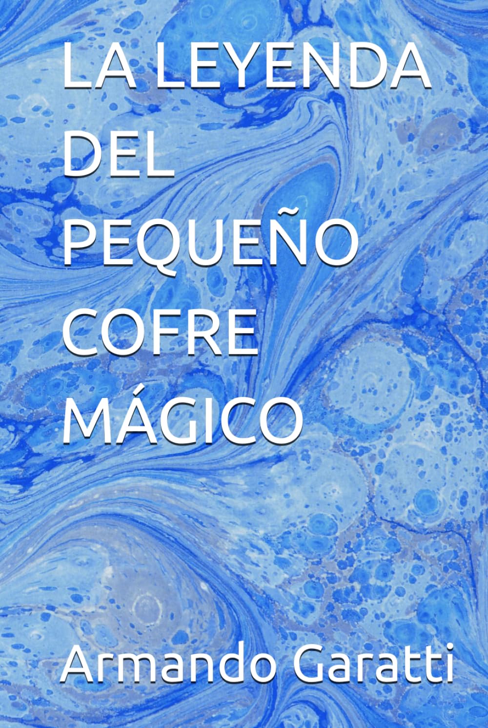 LA LEYENDA DEL PEQUEÑO COFRE MÁGICO