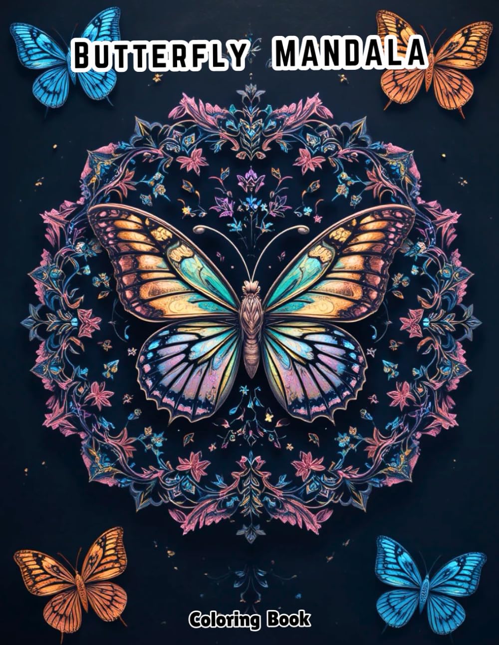 Adult Coloring Book: 50 Detailed Butterfly Mandalas for Relaxation and Mindfulness