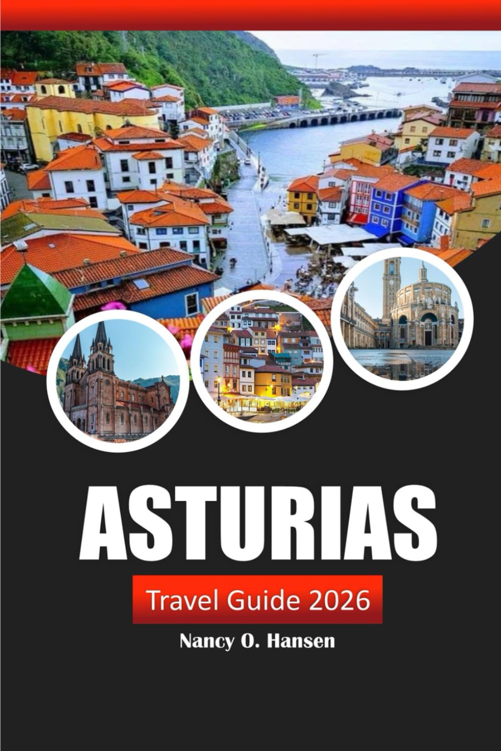 Asturias Travel Guide 2026: Explore Spain's Northern Gems, Must-See Attractions, Scenic Hikes, Local Cuisine, and Local Culture