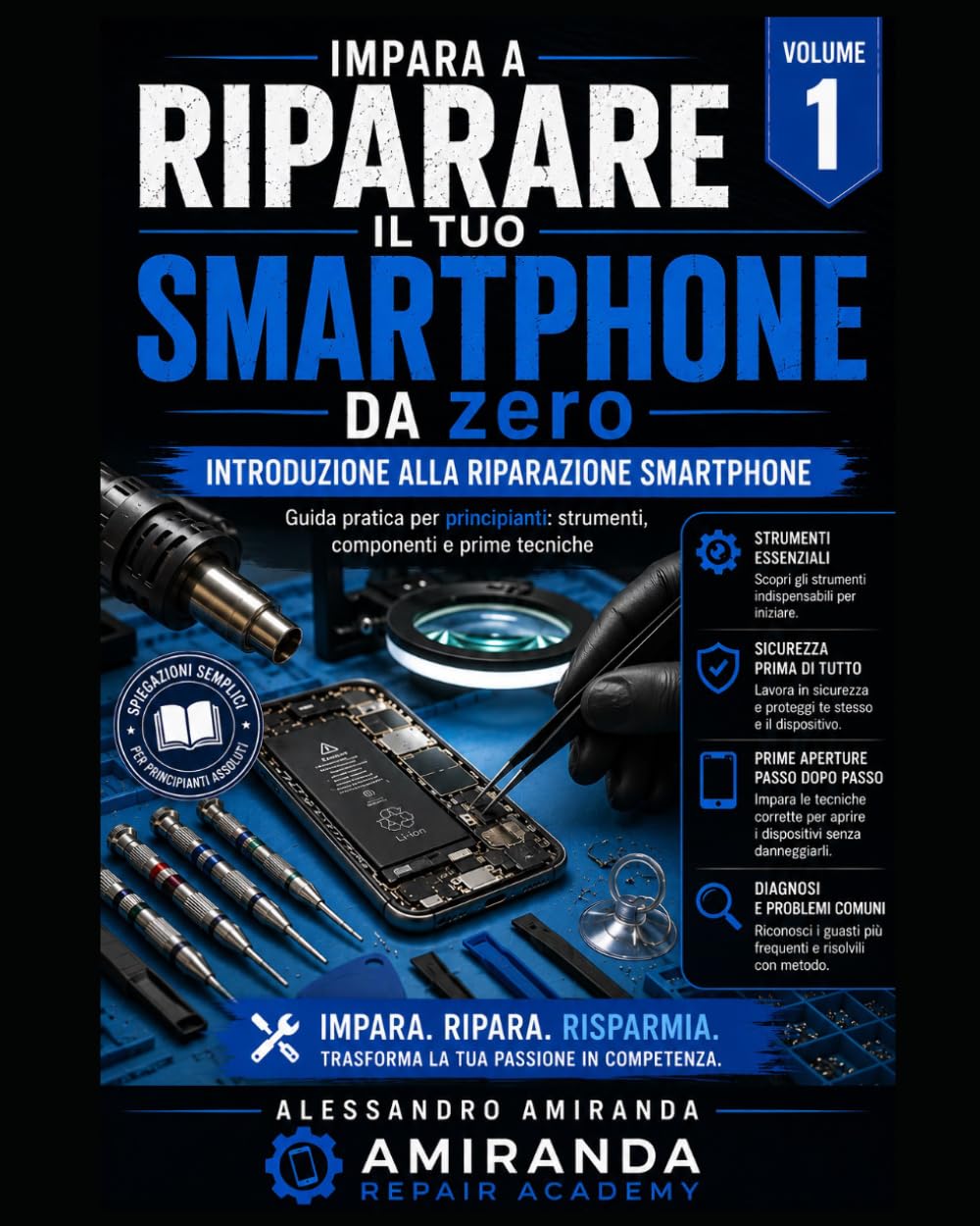 Impara a riparare il tuo smartphone da Zero: Introduzione alla riparazione smartphone
