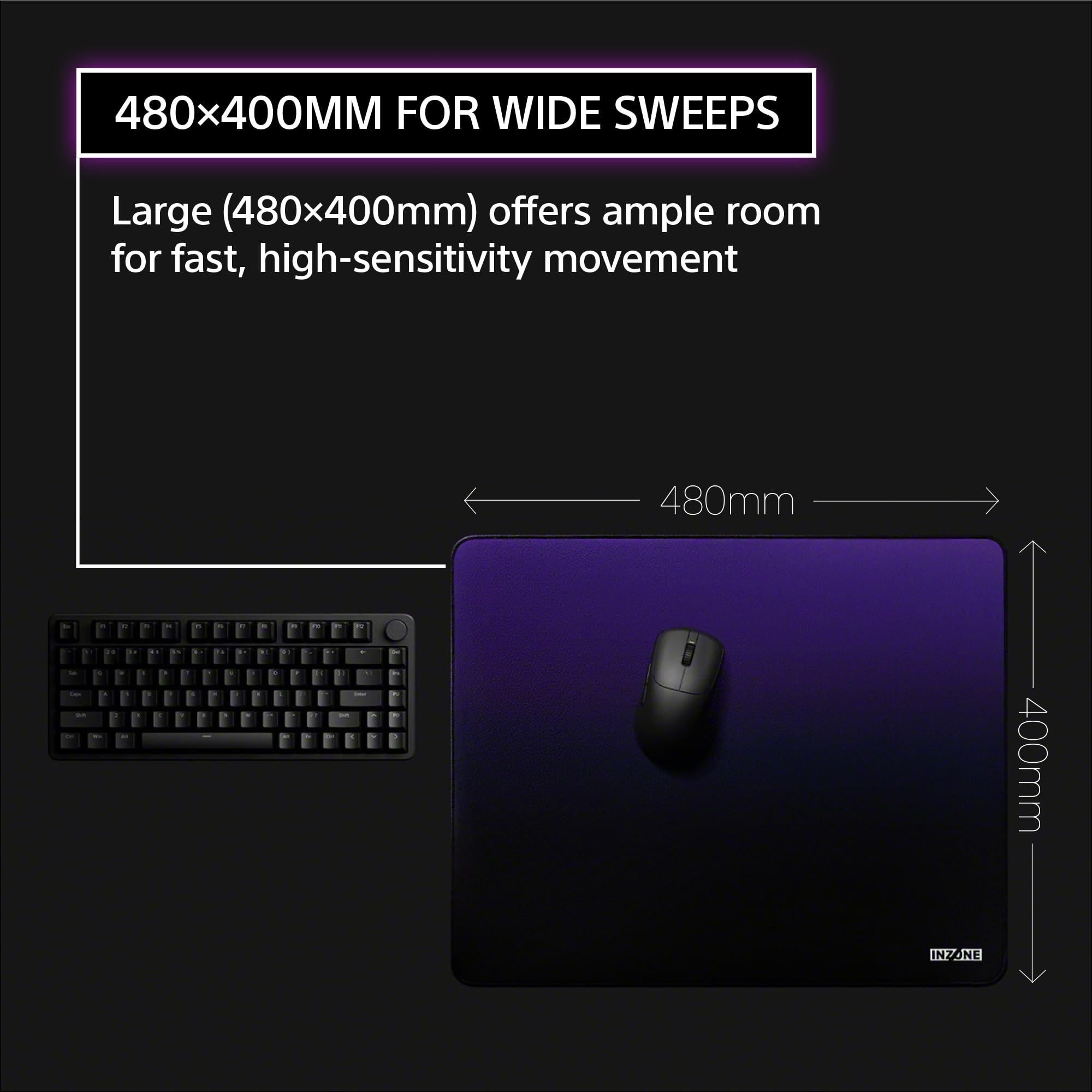 Sony INZONE Mat-D - Tappetino per mouse da gioco in tessuto, 480 x 400 mm, basso attrito, base in gomma antiscivolo, cuciture sui bordi, spessore 4 mm, sviluppato con Fnatic