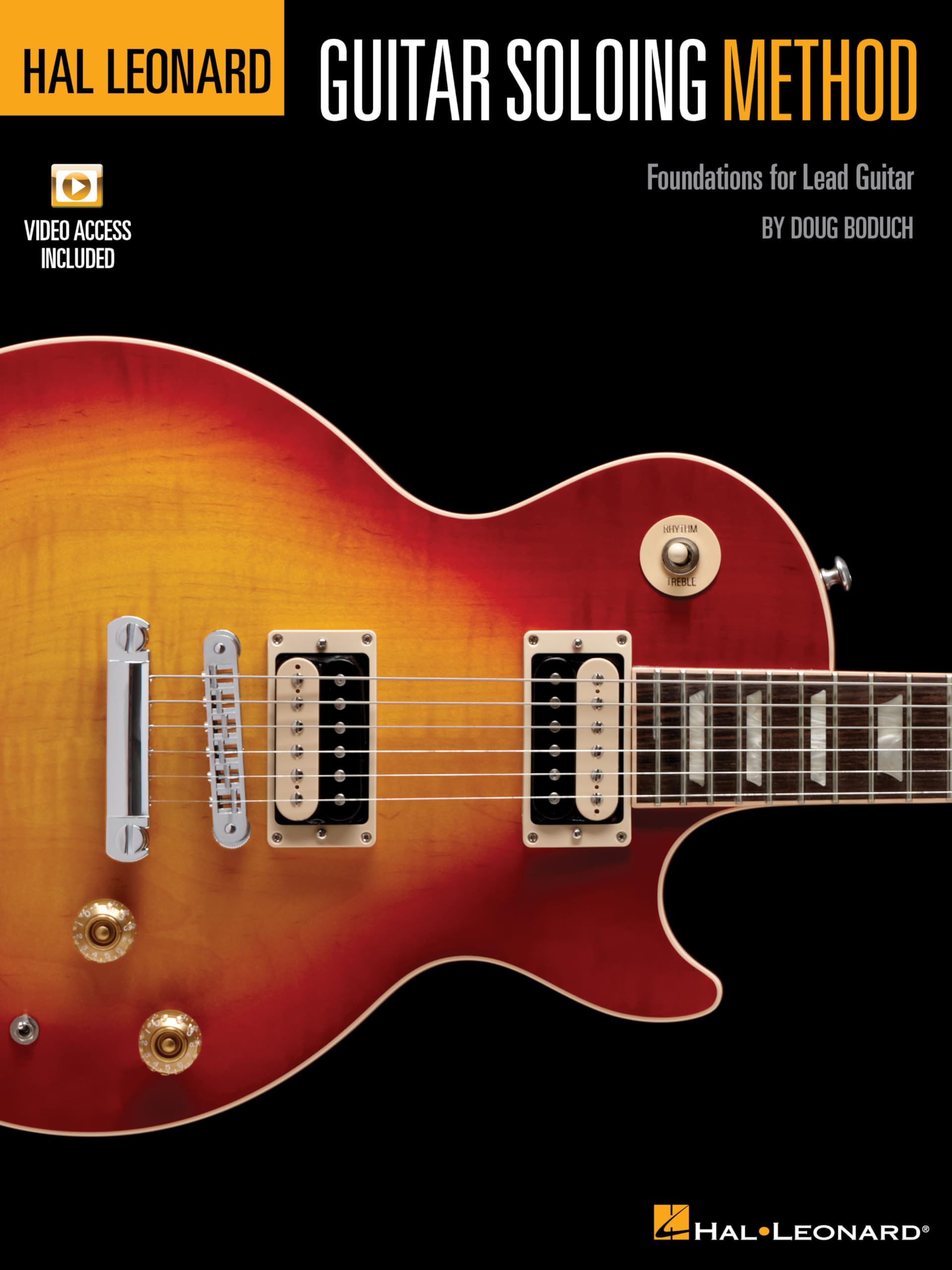 Hal Leonard Guitar Soloing Method. Includes Media Online: Foundations for Lead Guitar
