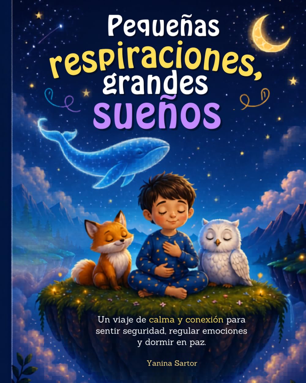 Pequeñas Respiraciones: Grandes Sueños