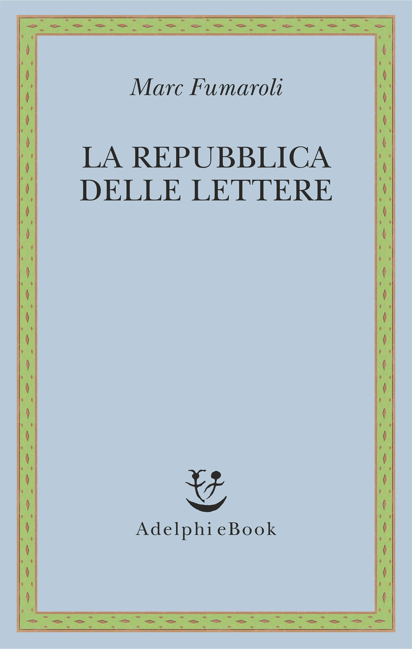 La Repubblica delle Lettere
