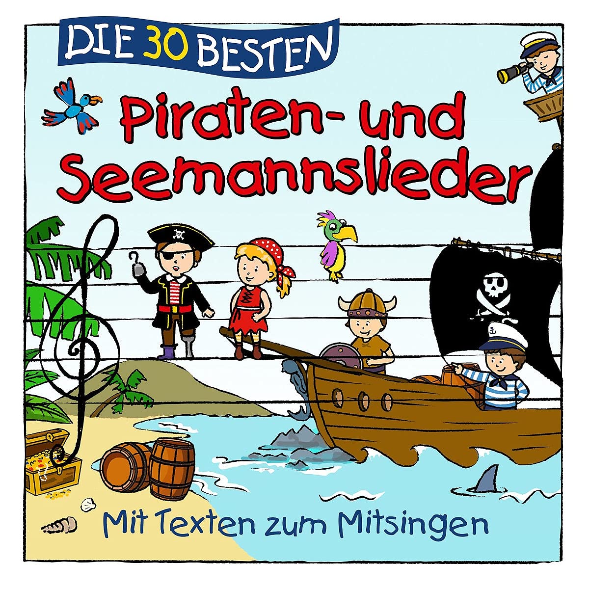 Die 30 Besten Piraten- und Seemannslieder