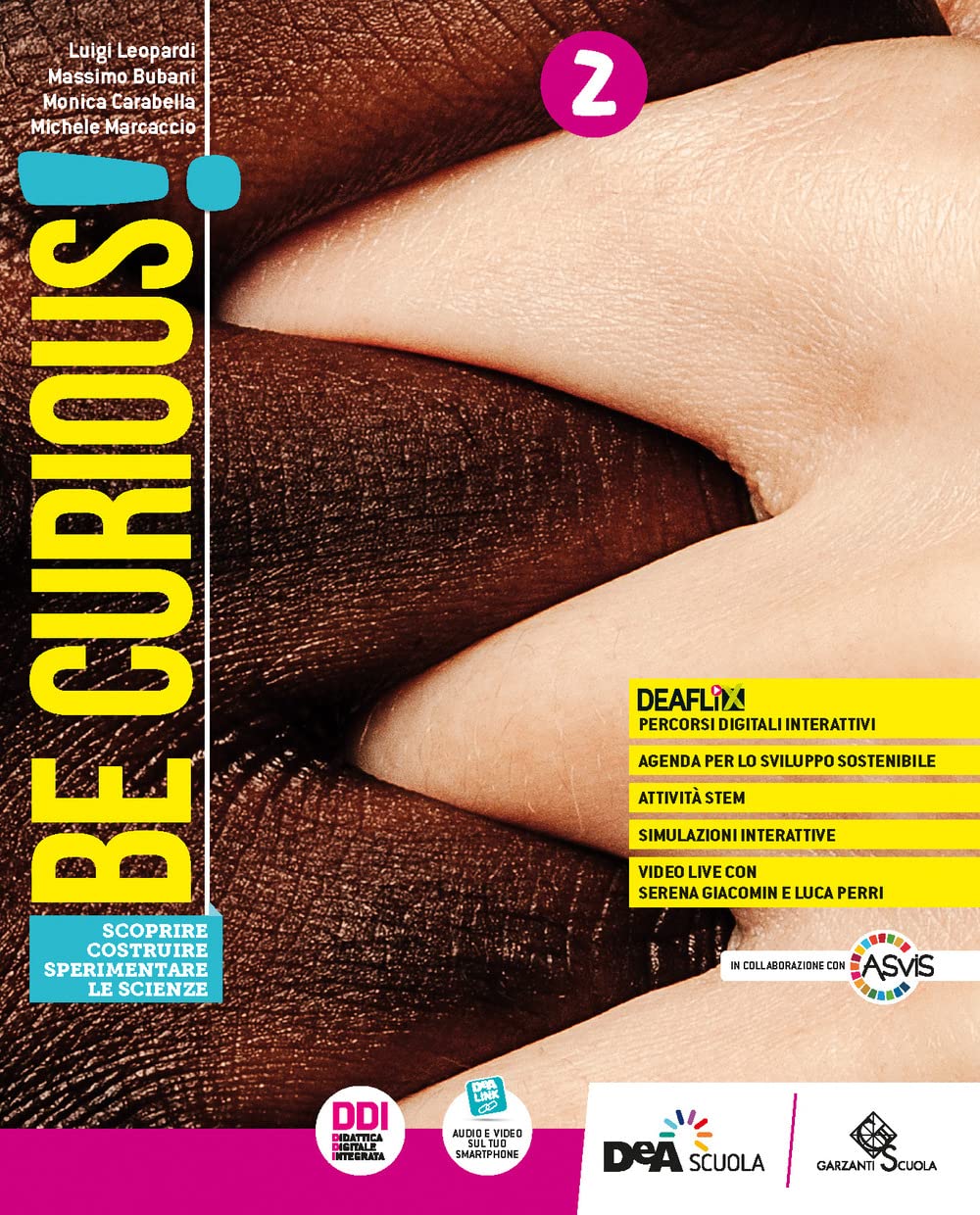 Be Curious! Scoprire, Costruire, Sperimentare Le Scienze. Per La Scuola Media. Con E-Book. Con Espansione Online (Vol. 2) - 4