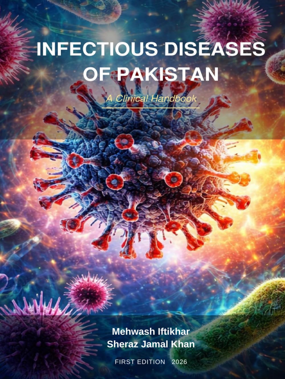 Infectious Diseases of Pakistan: A syndrome-based clinical approach to infectious disease in Pakistan
