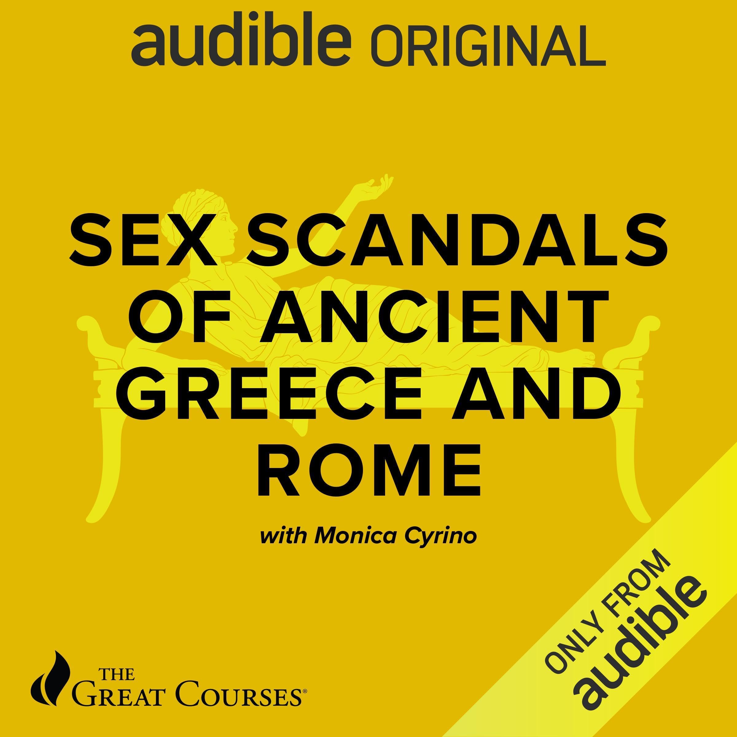 Monica Silveira Cyrino Sex Scandals of Ancient Greece and Rome