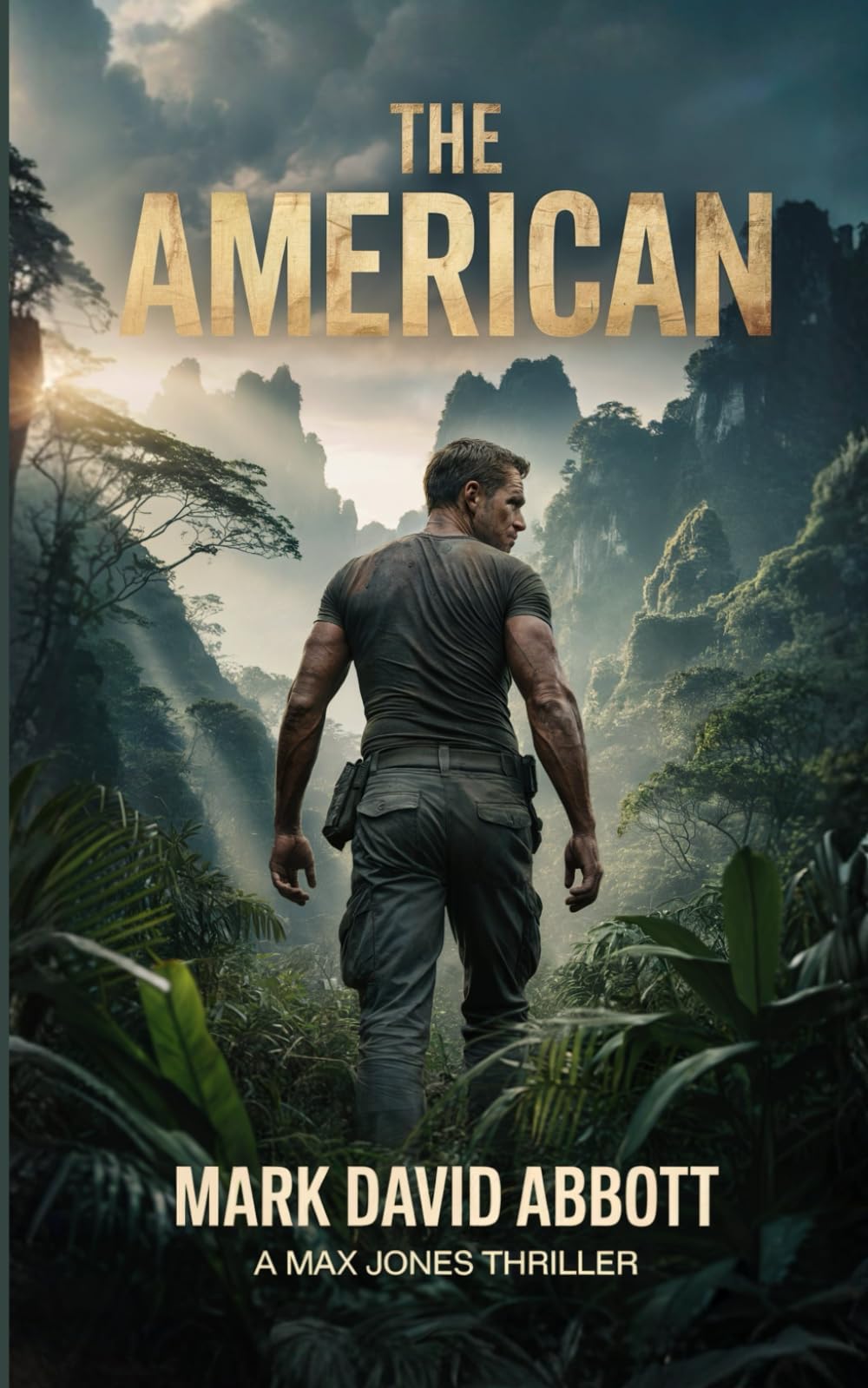 The American: Max Jones #4 (The Max Jones Thrillers)