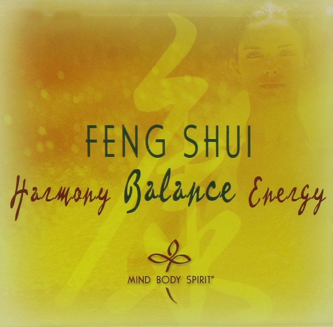 Feng Shui Harmony Balance Energy: Mind Body [Audio CD]