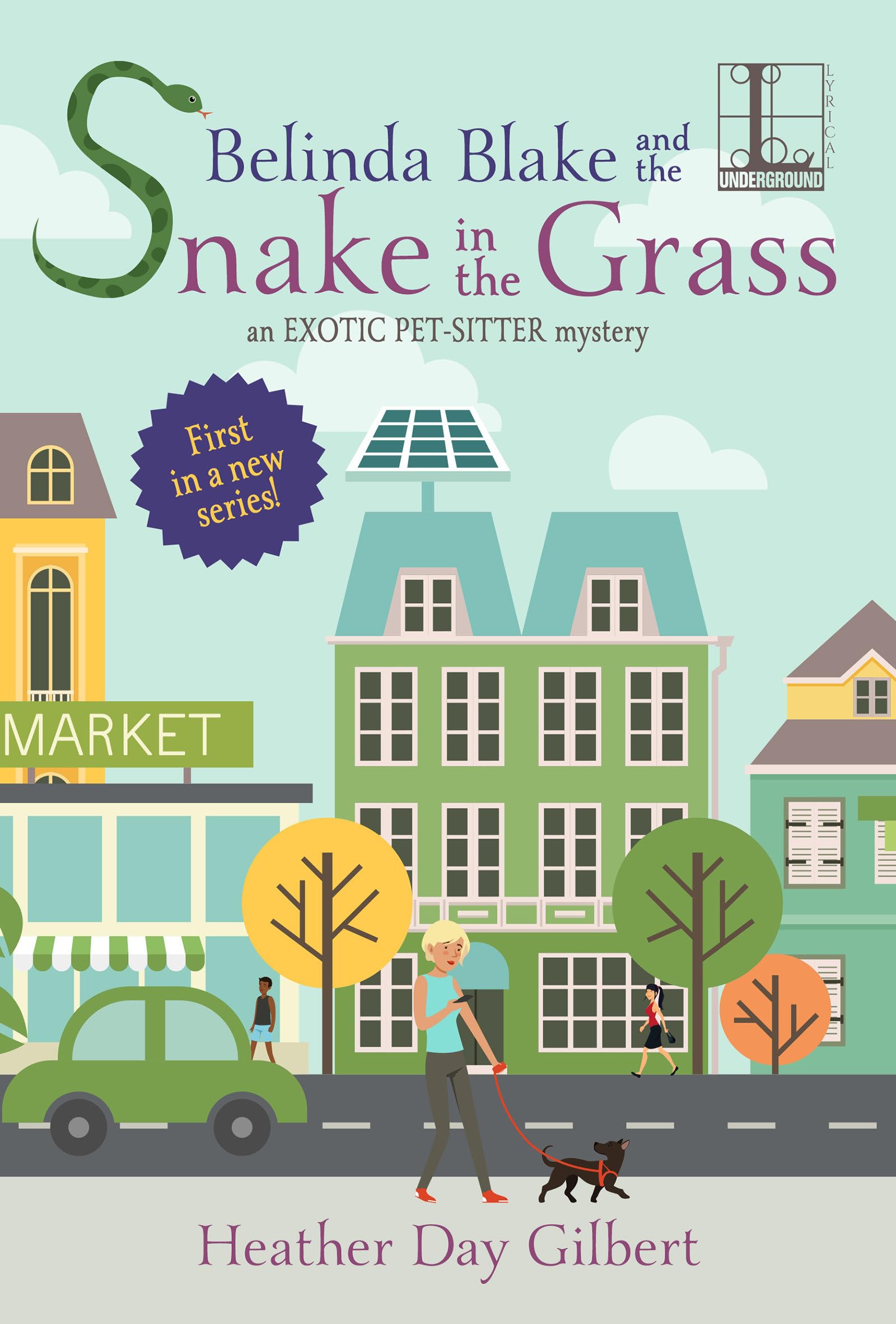 Buy Belinda Blake and the Snake in the Grass: 1 (An Exotic Pet-Sitter Mystery) — BookShops.in