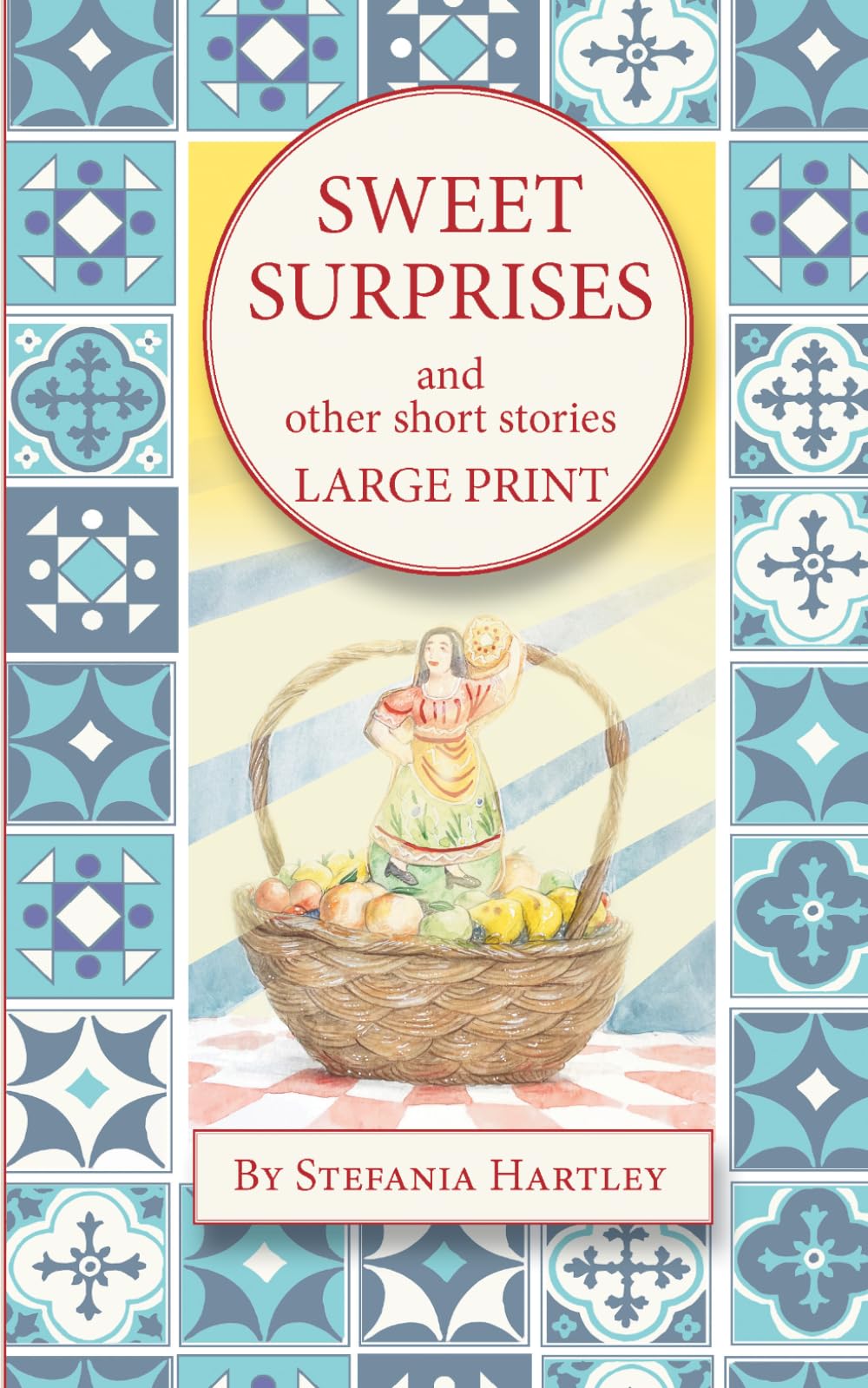 Sweet Surprises: and other short stories (very large print)