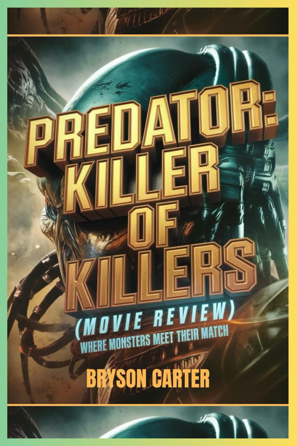 Predator: Killer Of Killers (Movie Review): Where Monsters Meet Their Match
