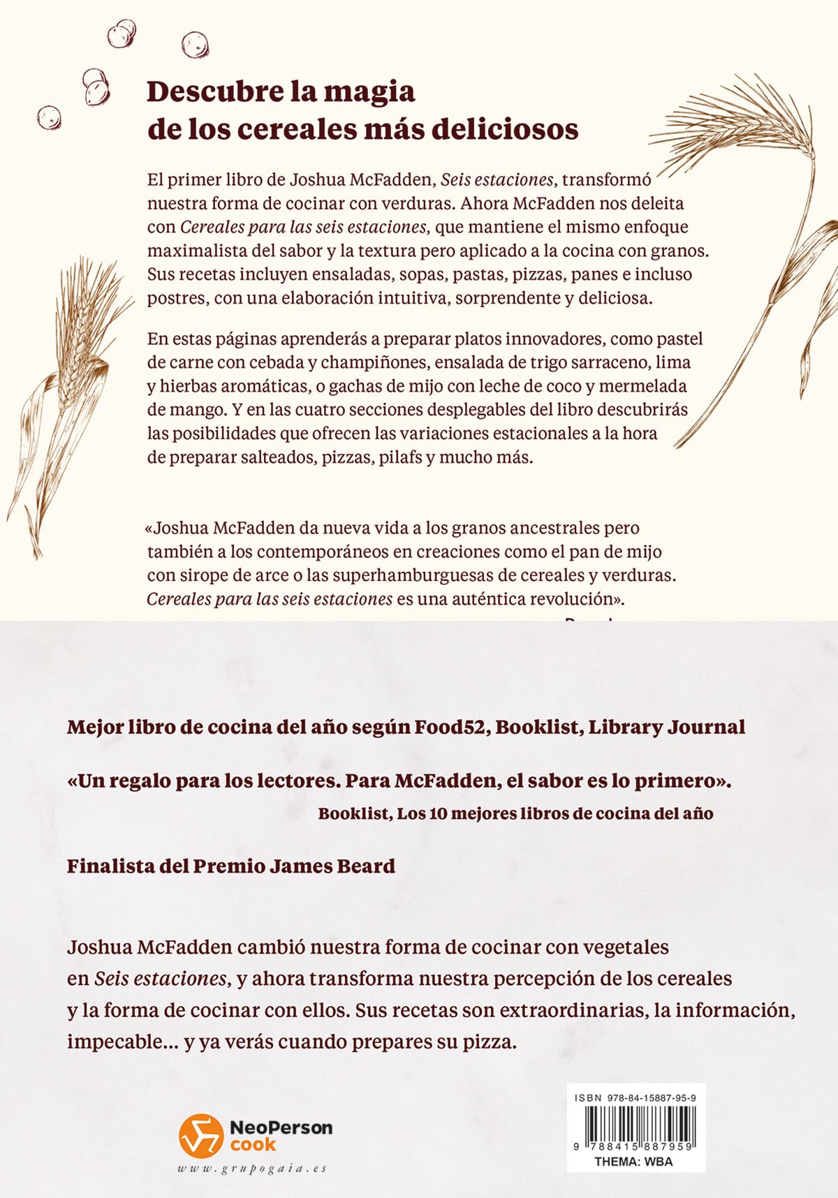 Cereales para las seis estaciones: La nueva cocina con cereales, Con recetas que incluyen arroz, trigo sarraceno, mijo, avena, quinoa, espelta y más. (NeoPerson Cook)