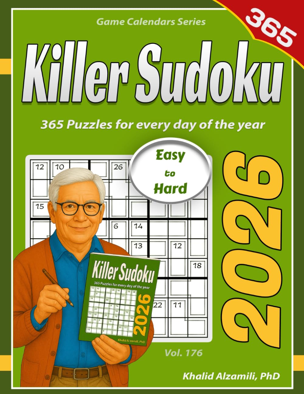 2026 Killer Sudoku: 365 Easy to Hard (9x9) Puzzles for Every Day of the Year (Game Calendars Series)