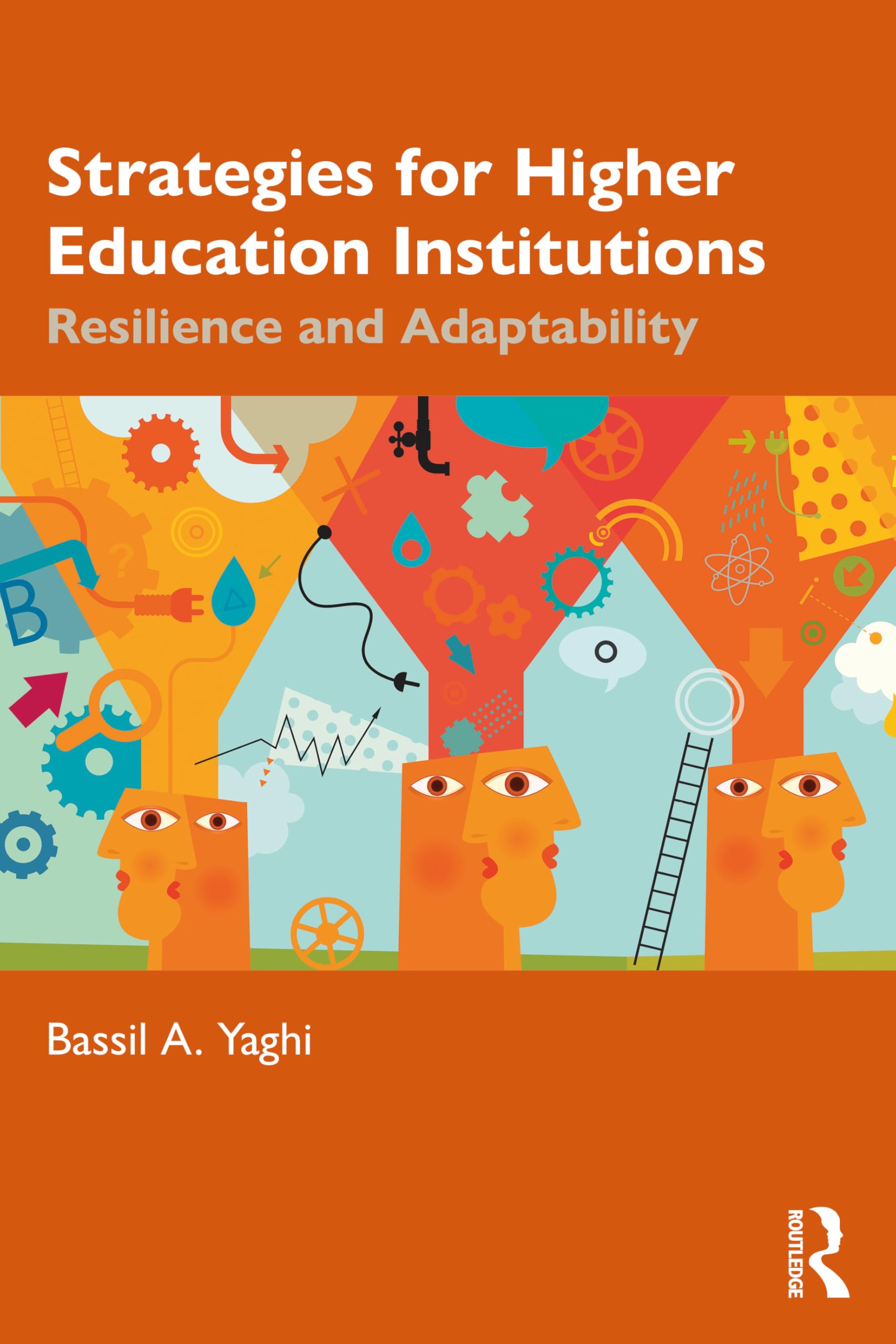 Strategies for Higher Education Institutions: Resilience and Adaptability