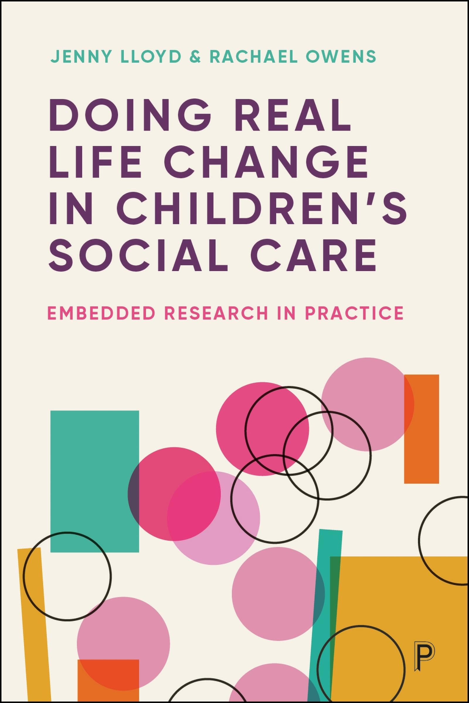 Doing Real-Life Change in Children’s Social Care: Embedded Research in Practice
