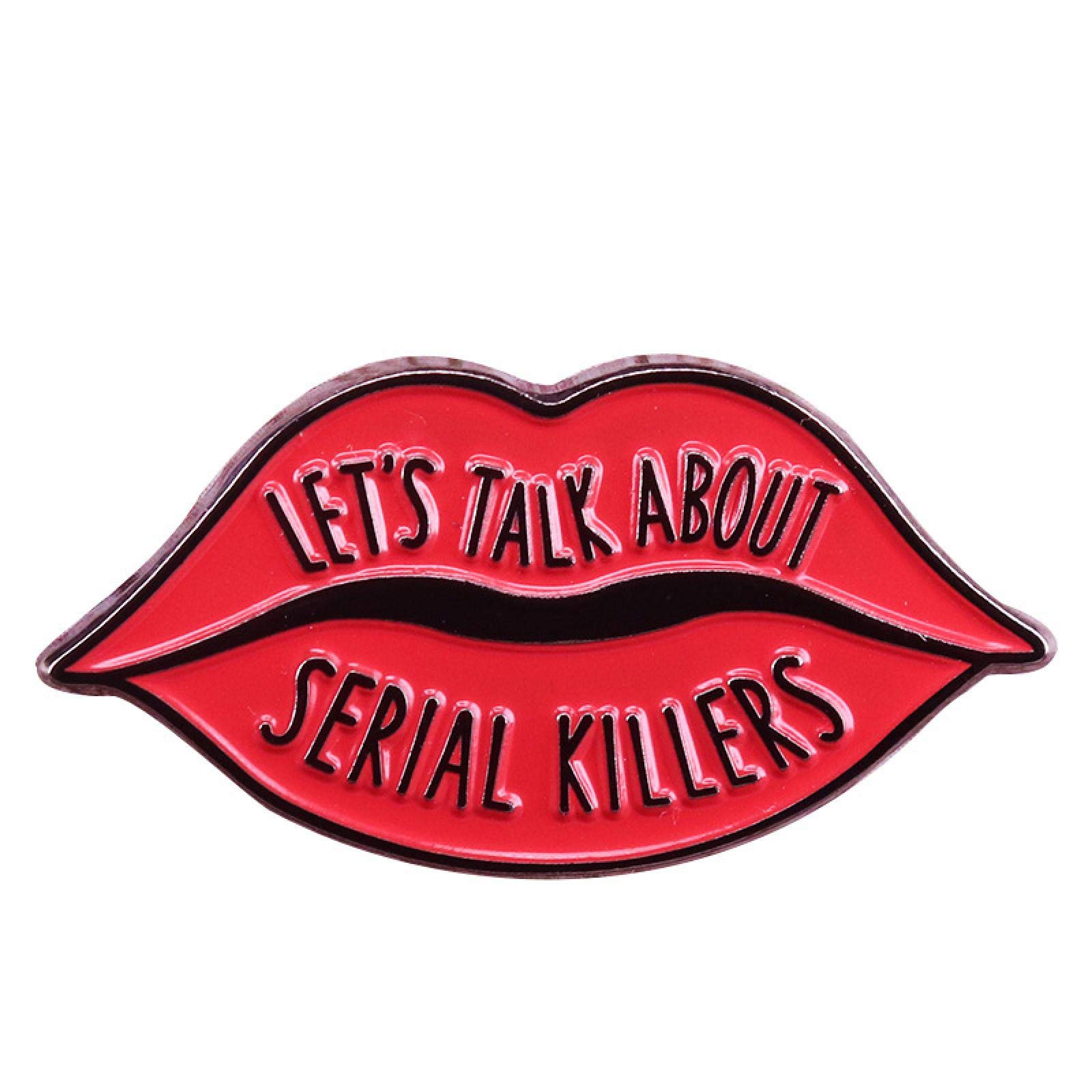 wangk Let's TAKE About Serial Killers Pin Lapel Pinsbadge Brooch