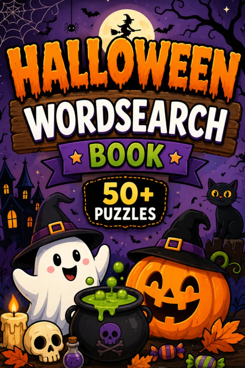 Halloween Word Search: 50+ Spooky Puzzles for Teens & Adults | Ghosts, Witches, Pumpkins, Monsters & More