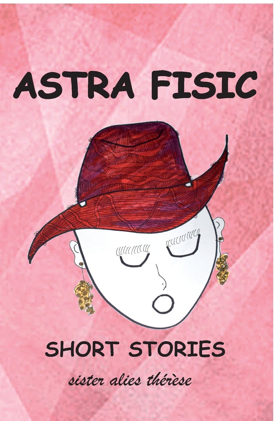 Astra Fisic Short Stories: 8 Short Stories